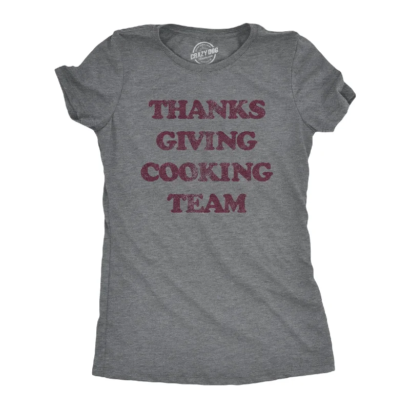 Thanksgiving Cooking Team Women's T Shirt