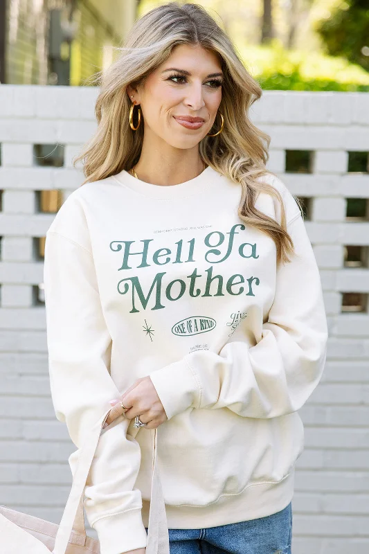 Hell Of A Mother Sweatshirt